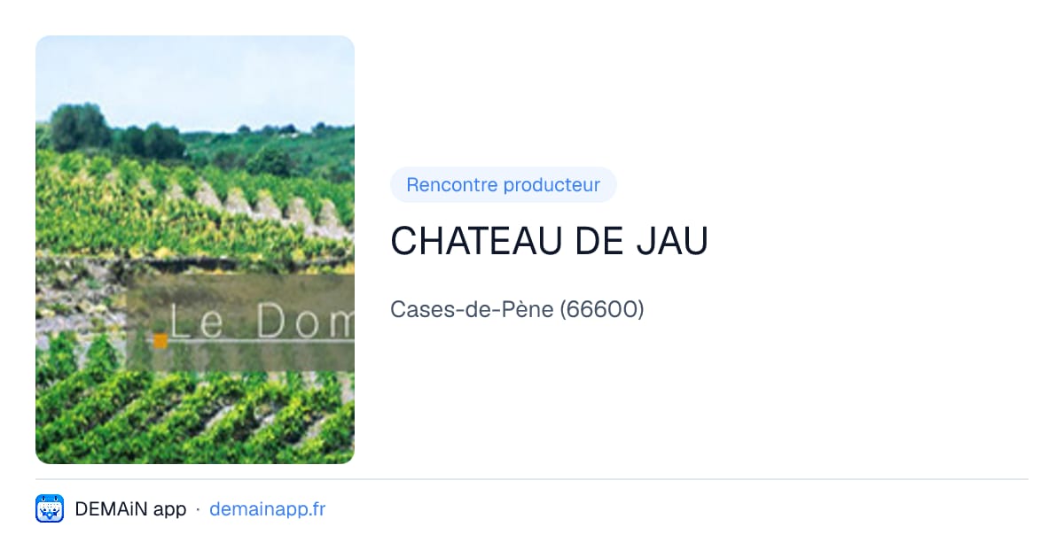 CHATEAU DE JAU — Cases-de-Pène