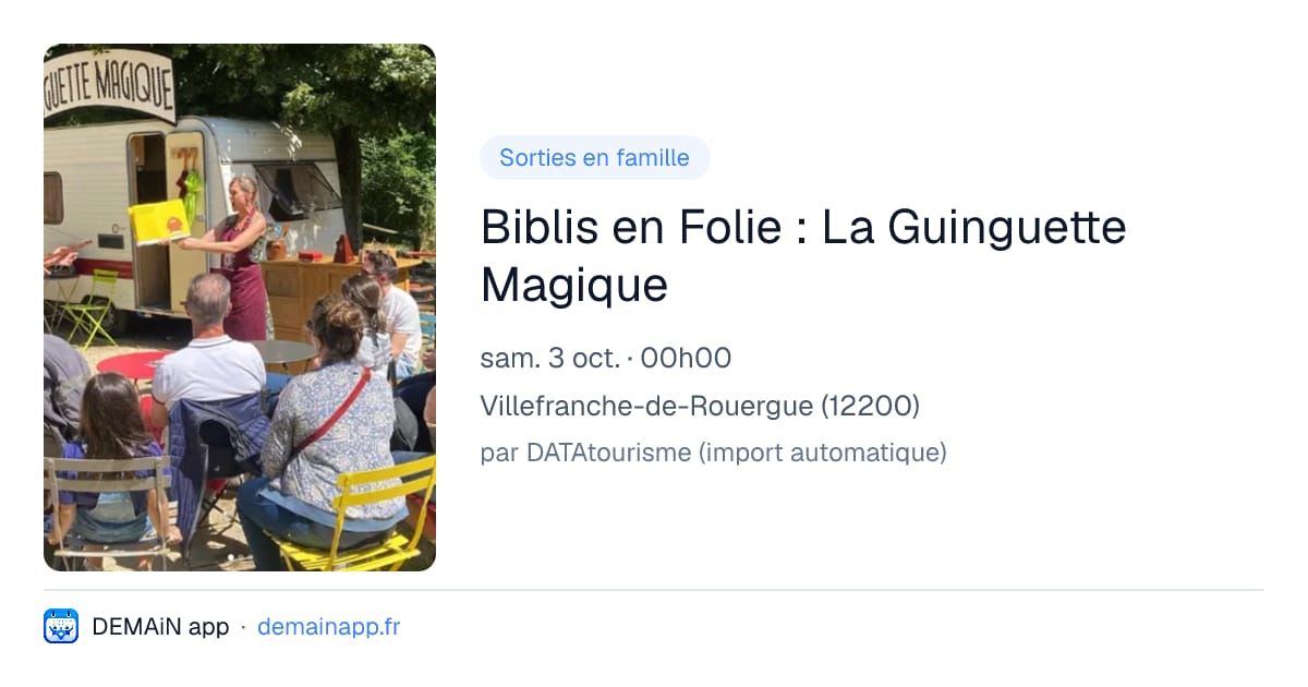 Biblis en Folie : La Guinguette Magique — Villefranche-de-Rouergue