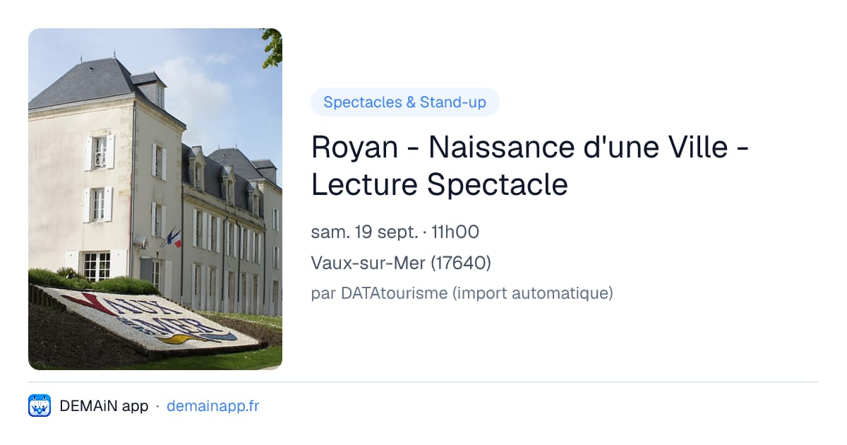 Royan - Naissance d'une Ville - Lecture Spectacle — Vaux-sur-Mer