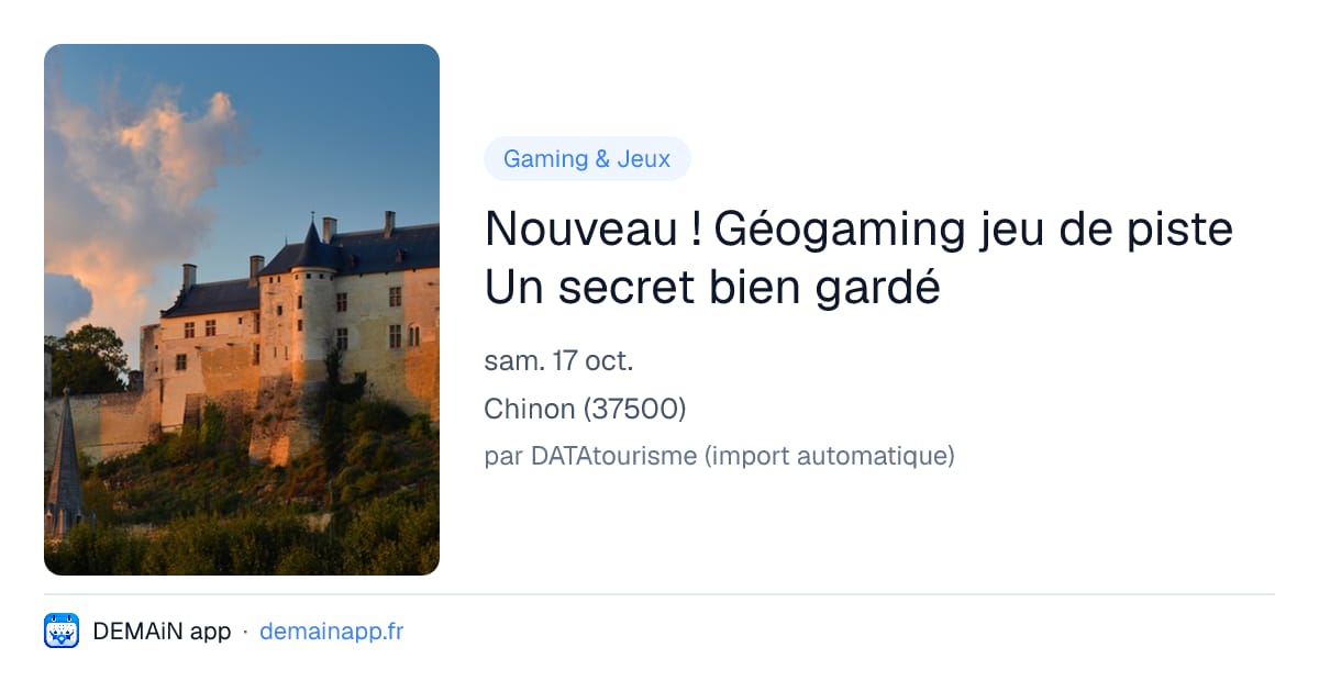 Nouveau ! Géogaming jeu de piste Un secret bien gardé — Chinon
