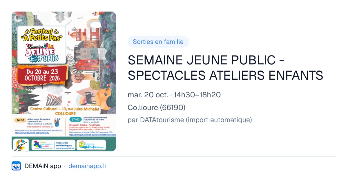 SEMAINE JEUNE PUBLIC - SPECTACLES ATELIERS ENFANTS — Collioure