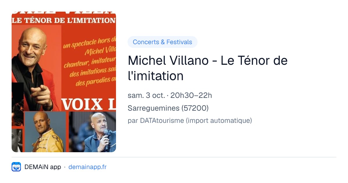 Michel Villano - Le Ténor de l'imitation — Sarreguemines