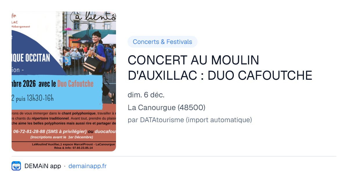 CONCERT AU MOULIN D'AUXILLAC : DUO CAFOUTCHE — La Canourgue