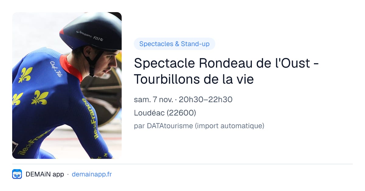 Spectacle Rondeau de l'Oust - Tourbillons de la vie — Loudéac