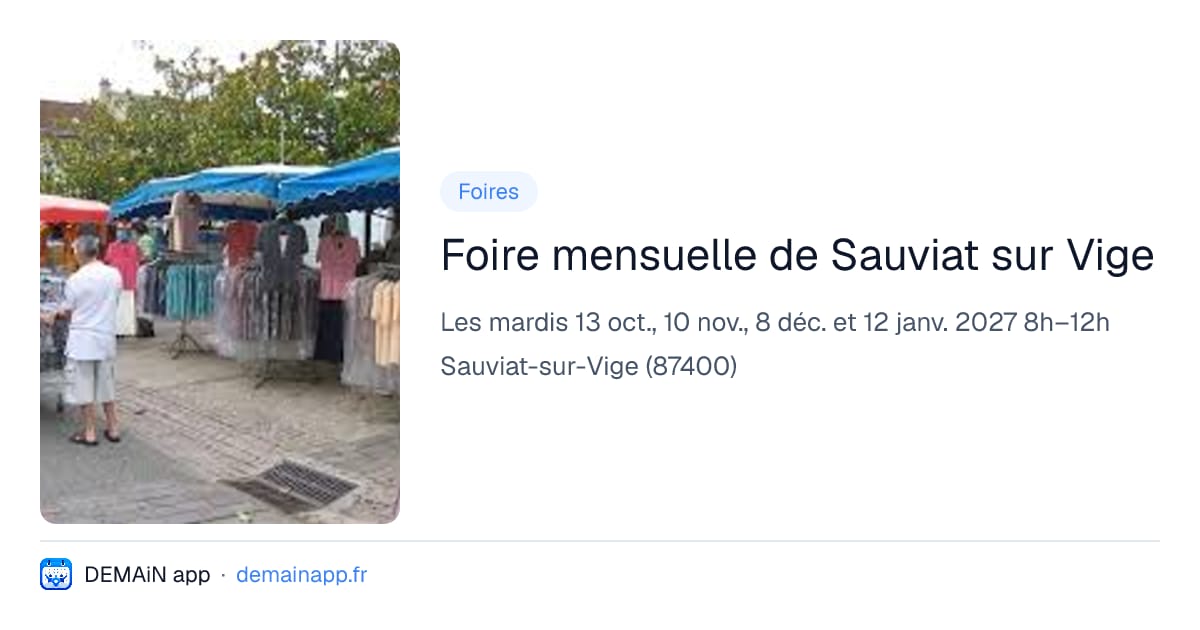 Foire mensuelle de Sauviat sur Vige — Sauviat-sur-Vige