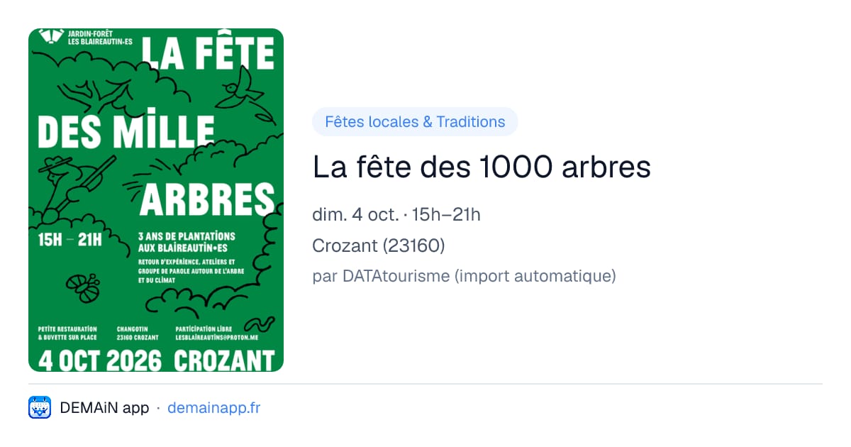 La fête des 1000 arbres — Crozant