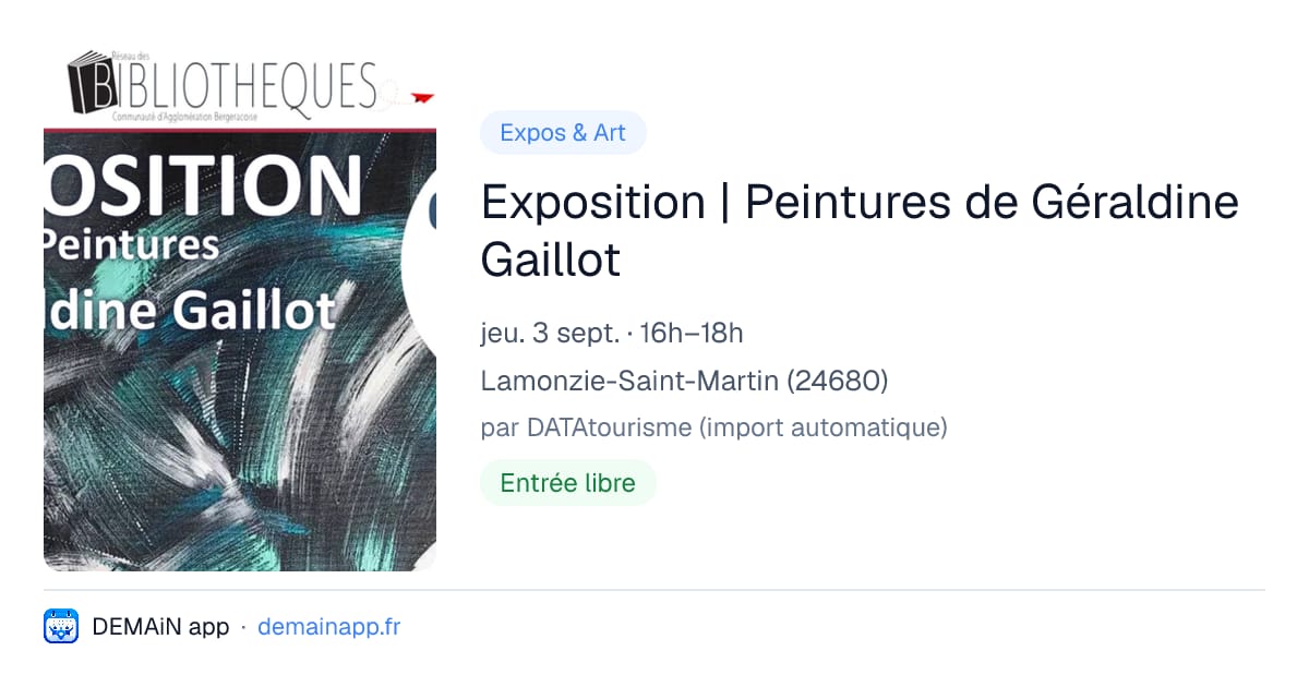 Exposition | Peintures de Géraldine Gaillot — Lamonzie-Saint-Martin