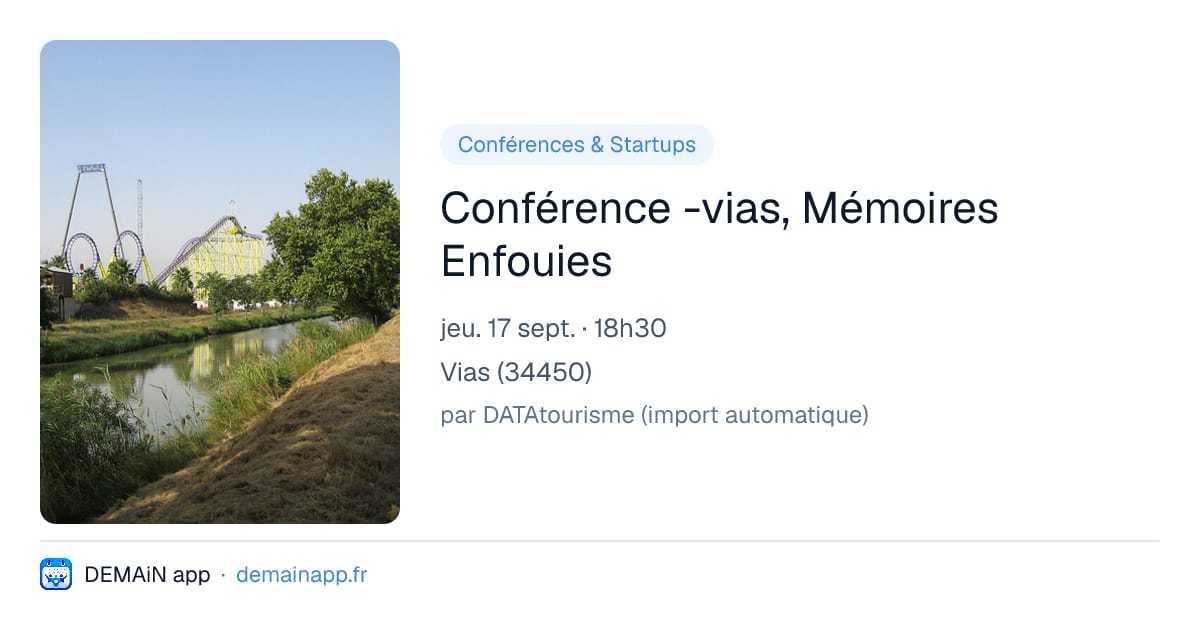 Conférence -vias, Mémoires Enfouies — Vias