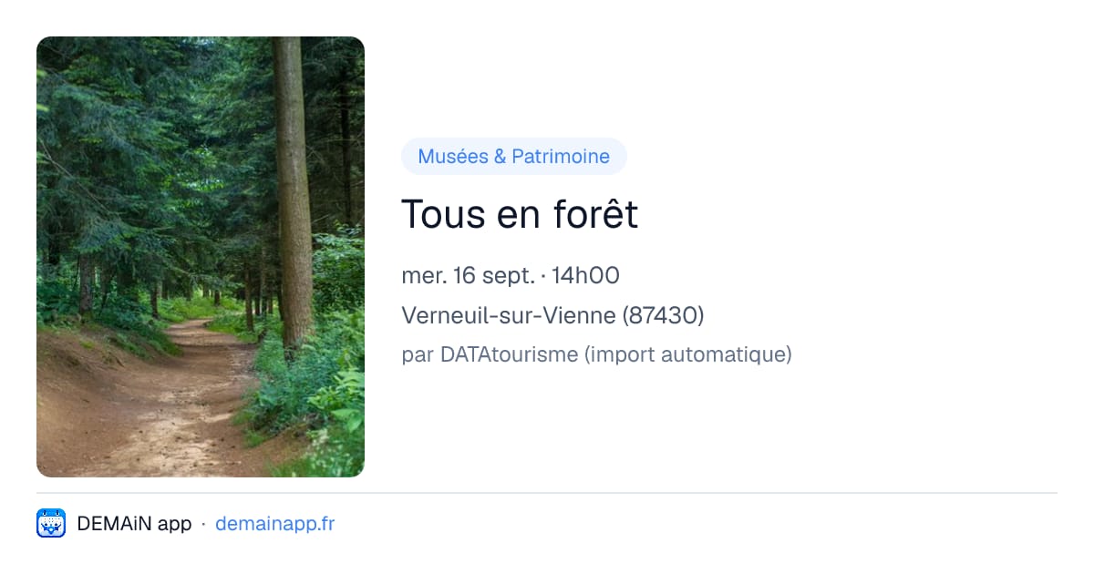 Tous en forêt — Verneuil-sur-Vienne
