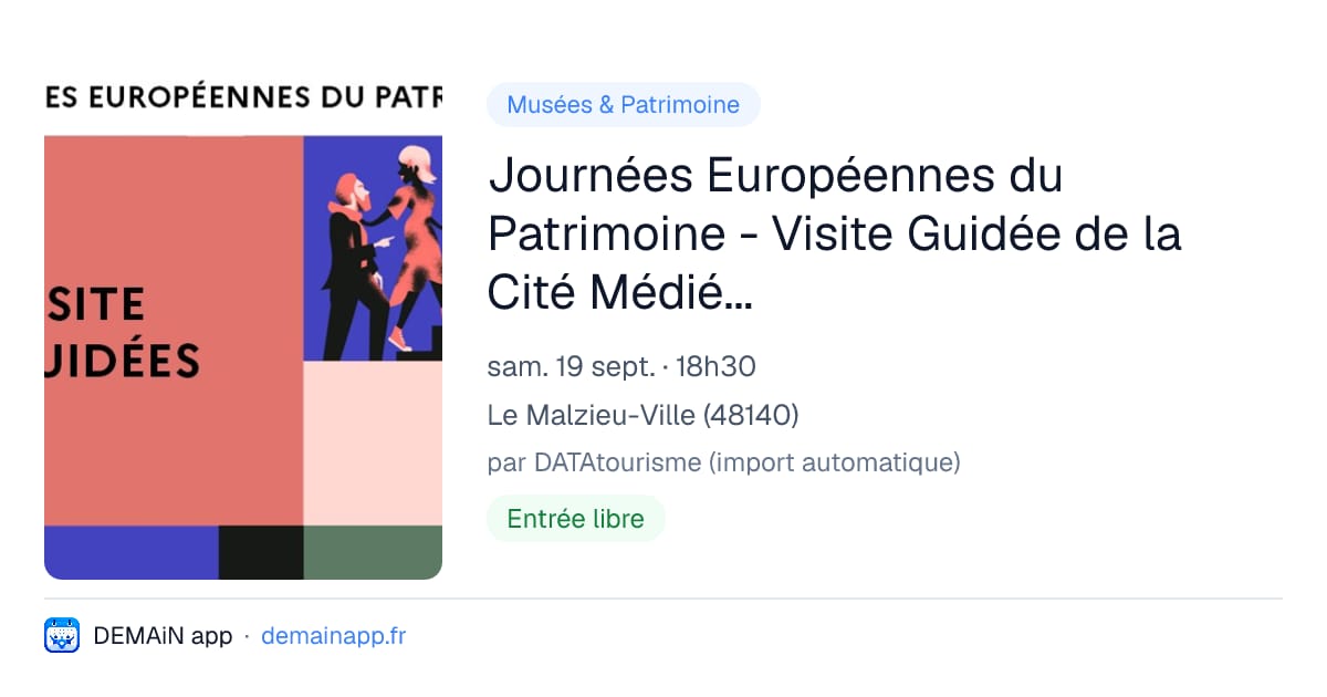 Journées Européennes du Patrimoine - Visite Guidée de la Cité Médiévale du Malzieu — Le Malzieu-Ville