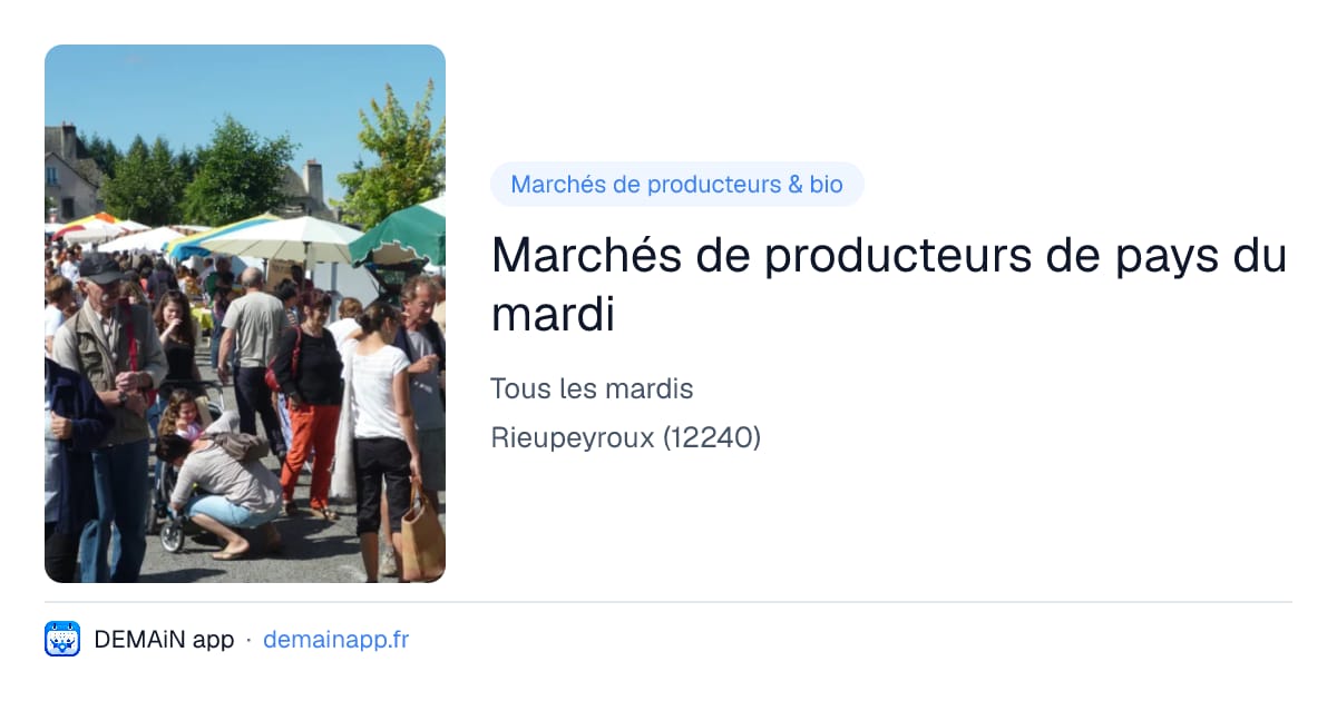 Marchés de producteurs de pays du mardi — Rieupeyroux