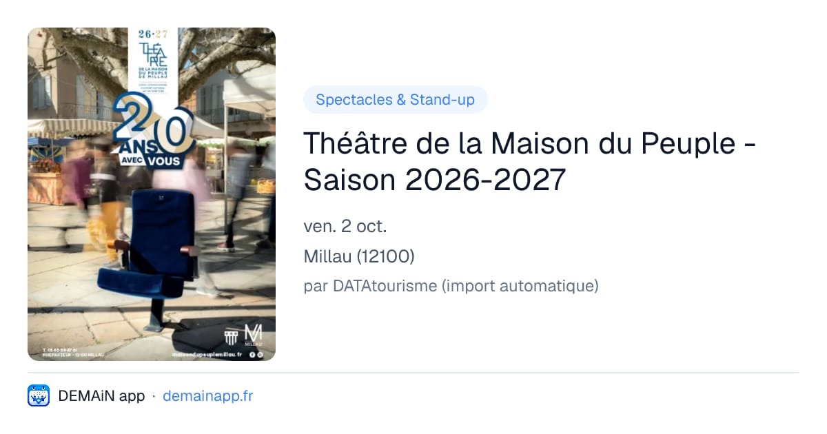 Théâtre de la Maison du Peuple - Saison 2026-2027 — Millau