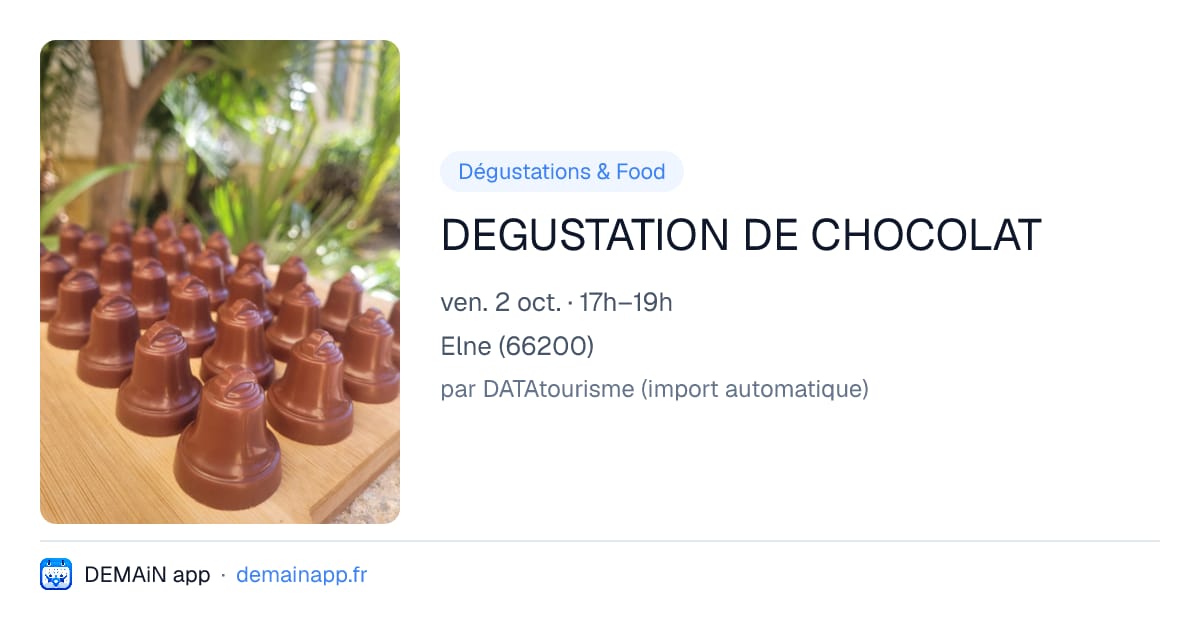 DEGUSTATION DE CHOCOLAT — Elne