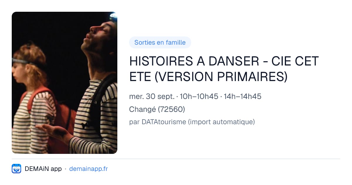 HISTOIRES A DANSER - CIE CET ETE (VERSION PRIMAIRES) — Changé