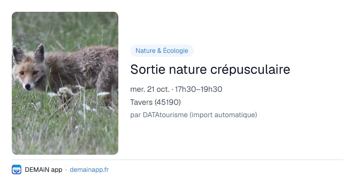 Sortie nature crépusculaire — Tavers