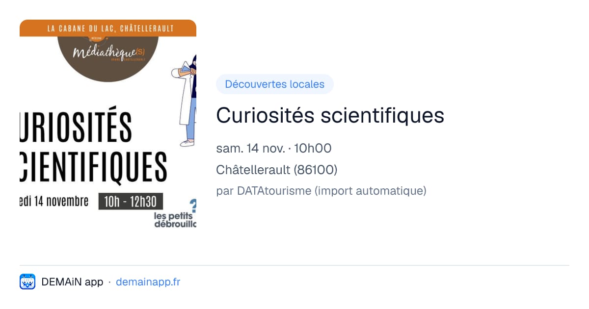 Curiosités scientifiques — Châtellerault