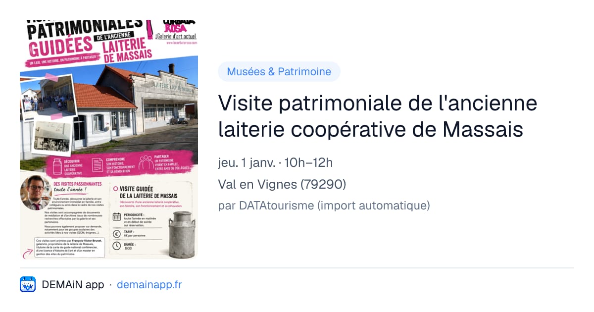 Visite patrimoniale de l'ancienne laiterie coopérative de Massais — Val en Vignes