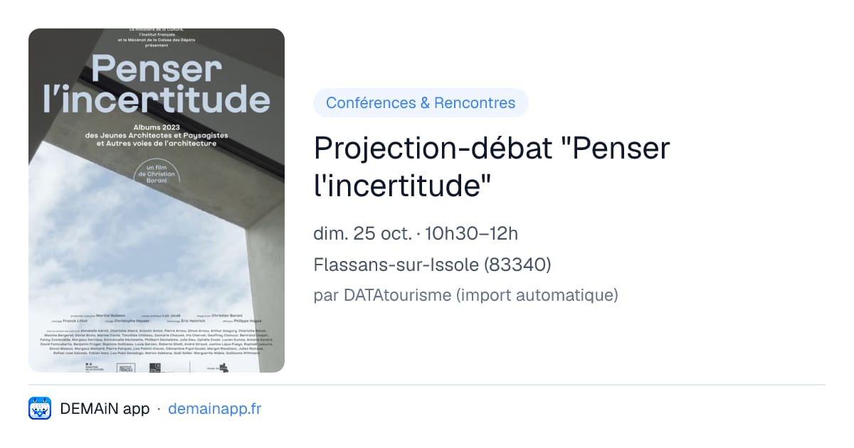 Projection-débat "Penser l'incertitude" — Flassans-sur-Issole