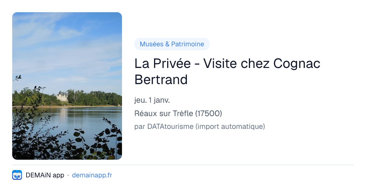 La Privée - Visite chez Cognac Bertrand — Réaux sur Trèfle