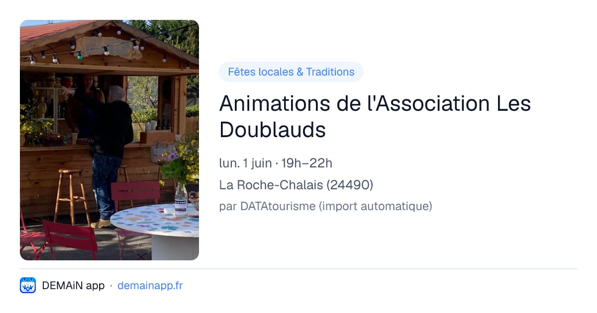 Animations de l'Association Les Doublauds — La Roche-Chalais