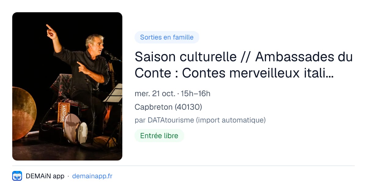 Saison culturelle // Ambassades du Conte : Contes merveilleux italiens - Luigi RIGNANESE — Capbreton
