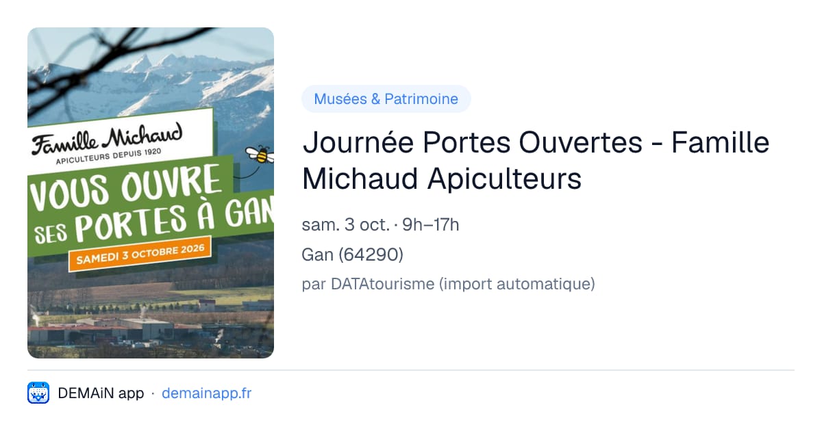 Journée Portes Ouvertes - Famille Michaud Apiculteurs — Gan