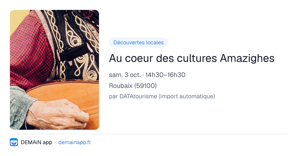 Au coeur des cultures Amazighes — Roubaix