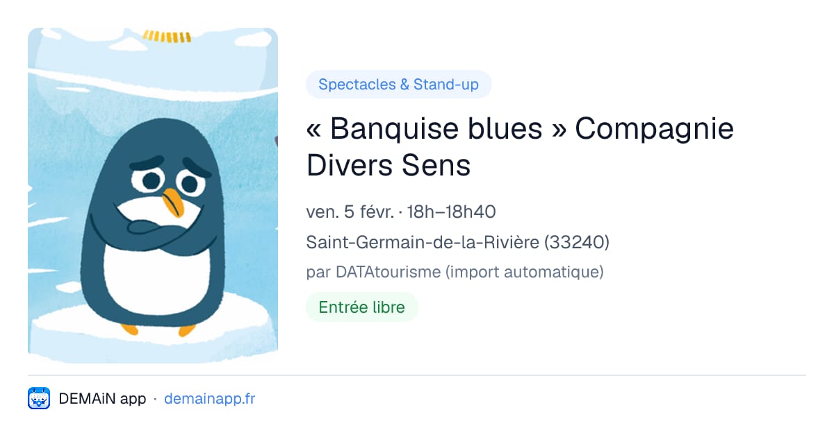 « Banquise blues » Compagnie Divers Sens — Saint-Germain-de-la-Rivière