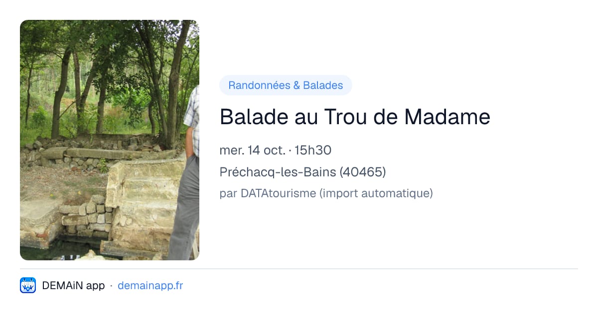 Balade au Trou de Madame — Préchacq-les-Bains