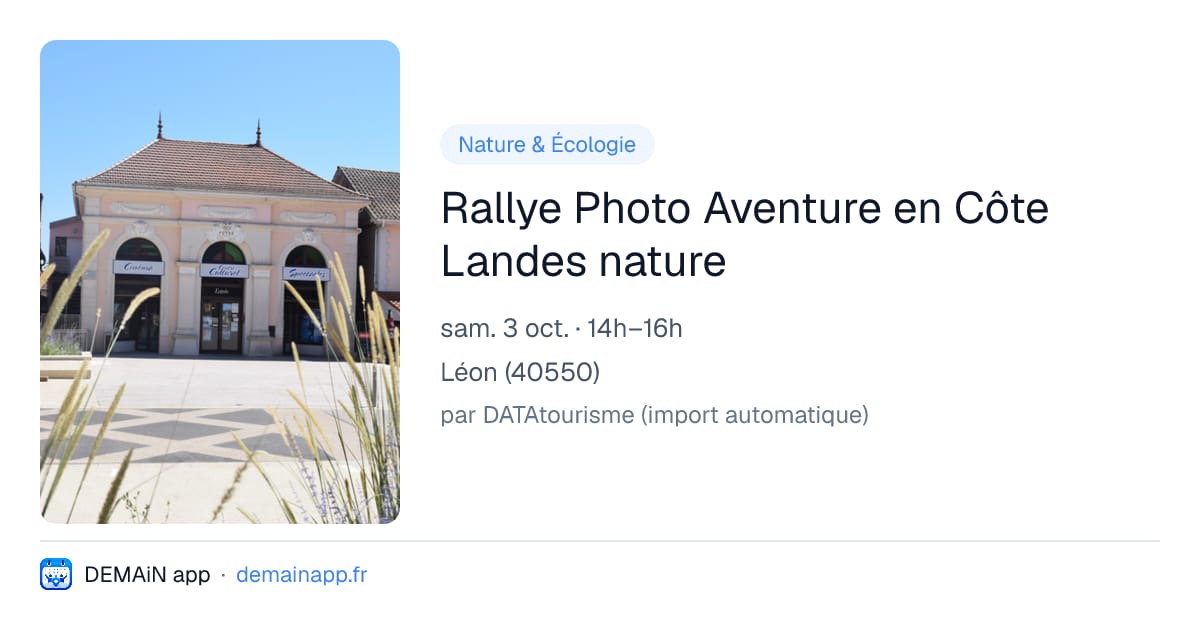 Rallye Photo Aventure en Côte Landes nature — Léon