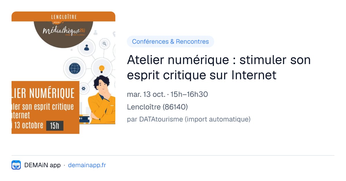 Atelier numérique : stimuler son esprit critique sur Internet — Lencloître