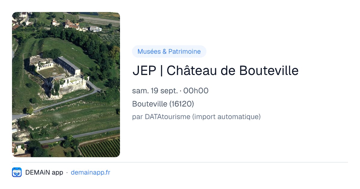 JEP | Château de Bouteville — Bouteville