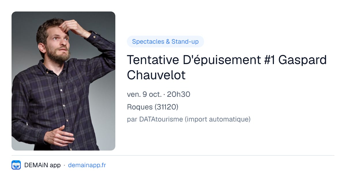 Tentative D'épuisement #1 Gaspard Chauvelot — Roques