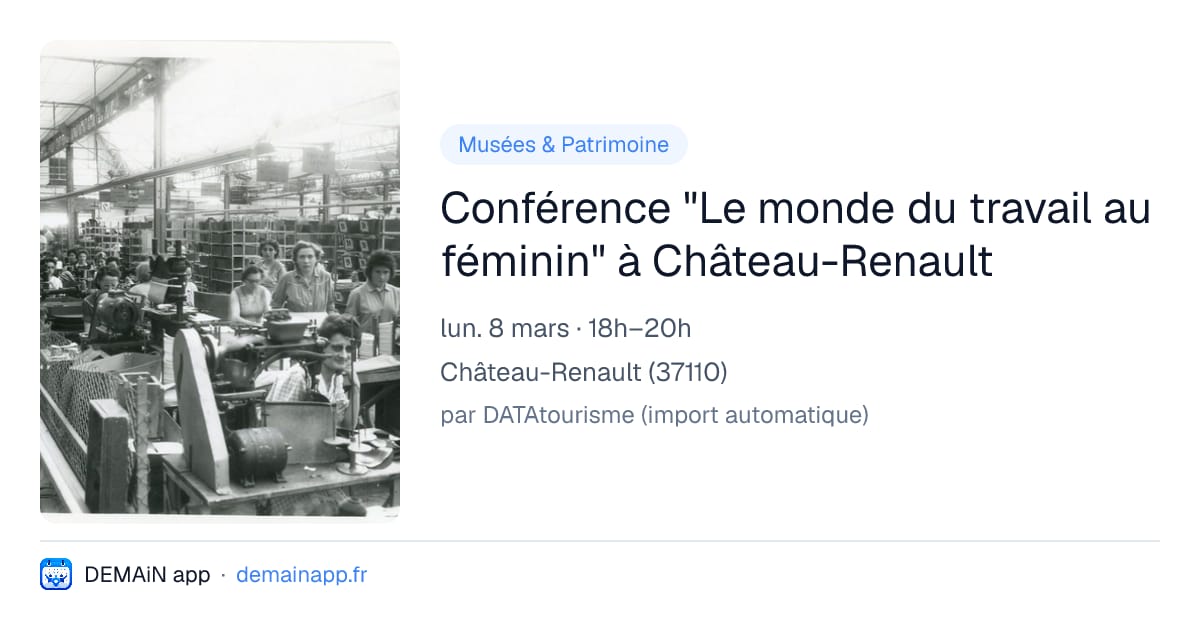 Conférence "Le monde du travail au féminin" à Château-Renault — Château-Renault