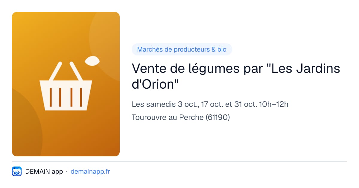 Vente de légumes par "Les Jardins d'Orion" — Tourouvre au Perche