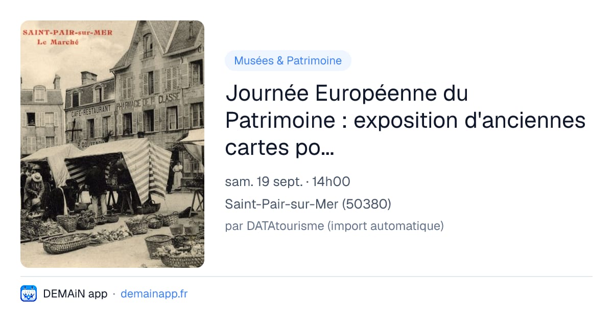 Journée Européenne du Patrimoine : exposition d'anciennes cartes postales — Saint-Pair-sur-Mer
