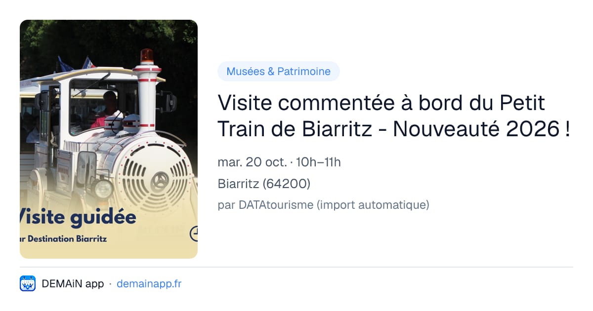 Visite commentée à bord du Petit Train de Biarritz - Nouveauté 2026 ! — Biarritz