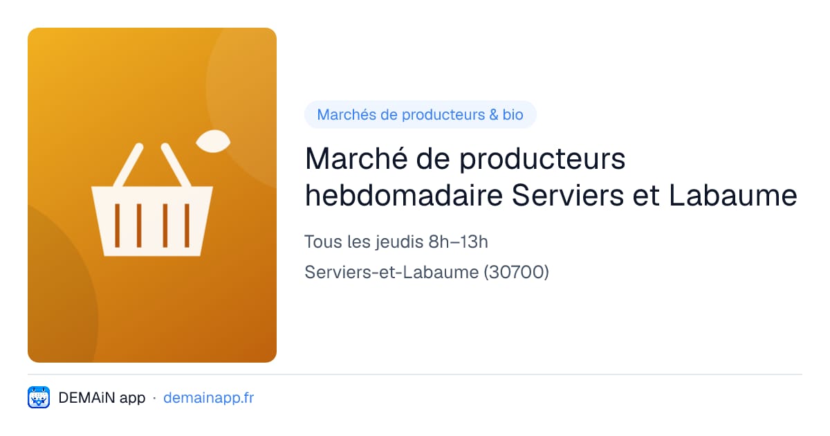 Marché de producteurs hebdomadaire Serviers et Labaume — Serviers-et-Labaume