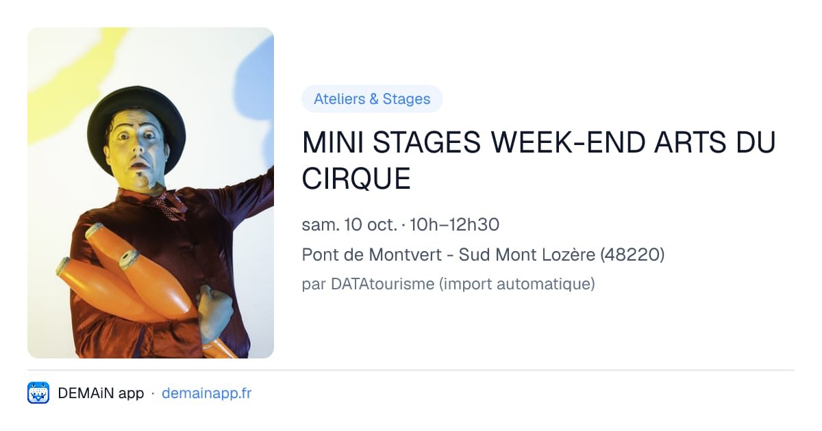 MINI STAGES WEEK-END ARTS DU CIRQUE — Pont de Montvert - Sud Mont Lozère