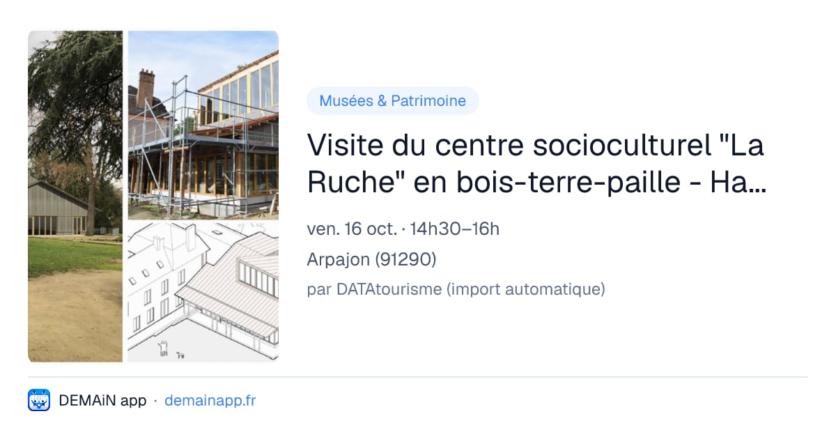 Visite du centre socioculturel "La Ruche" en bois-terre-paille - Habiter Bois / Vivre le Bois — Arpajon