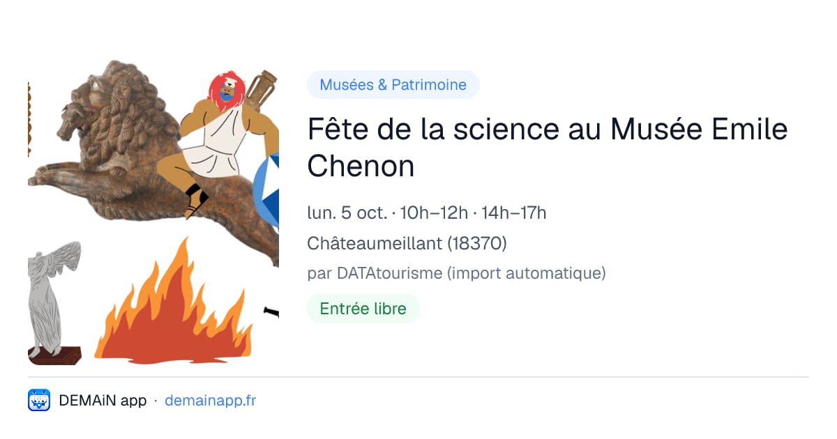 Fête de la science au Musée Emile Chenon — Châteaumeillant