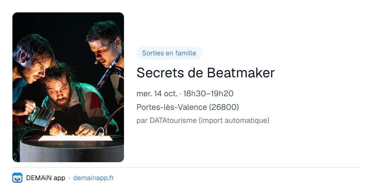Secrets de Beatmaker — Portes-lès-Valence