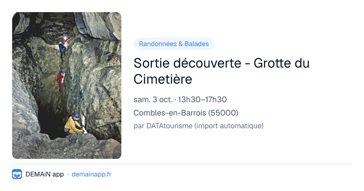 Sortie découverte - Grotte du Cimetière — Combles-en-Barrois