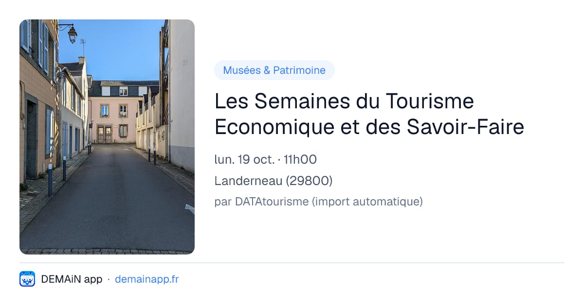 Les Semaines du Tourisme Economique et des Savoir-Faire — Landerneau