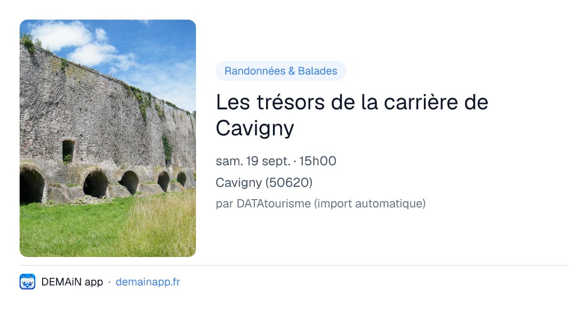 Les trésors de la carrière de Cavigny — Cavigny