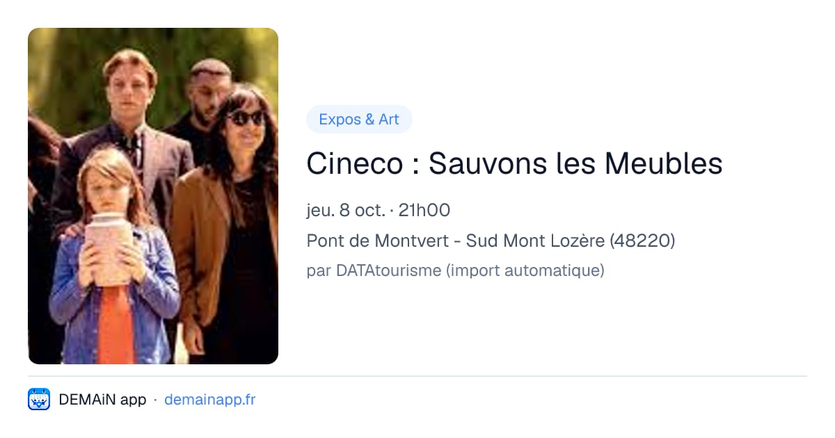 Cineco : Sauvons les Meubles — Pont de Montvert - Sud Mont Lozère