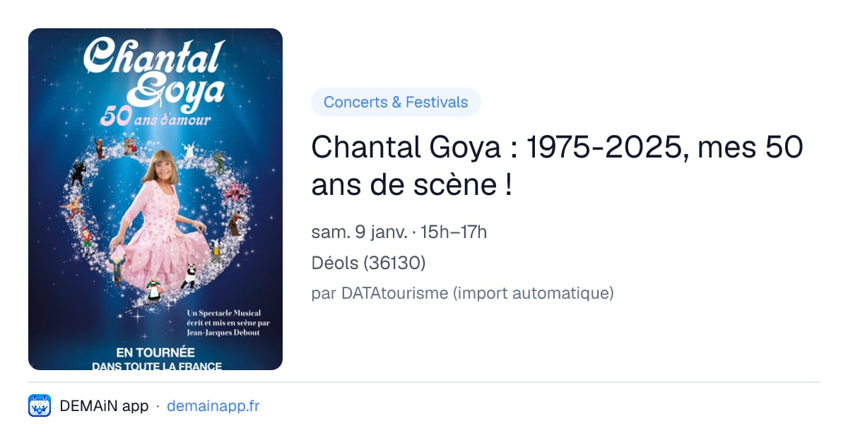Chantal Goya : 1975-2025, mes 50 ans de scène ! — Déols