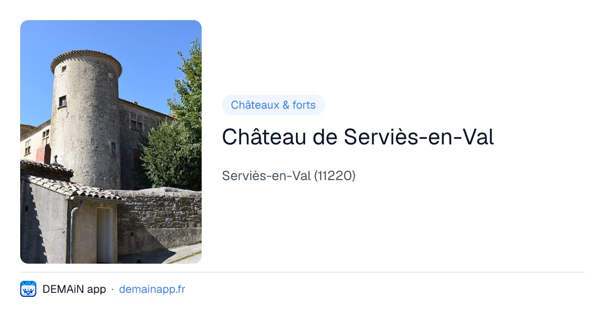 Château de Serviès-en-Val — Serviès-en-Val