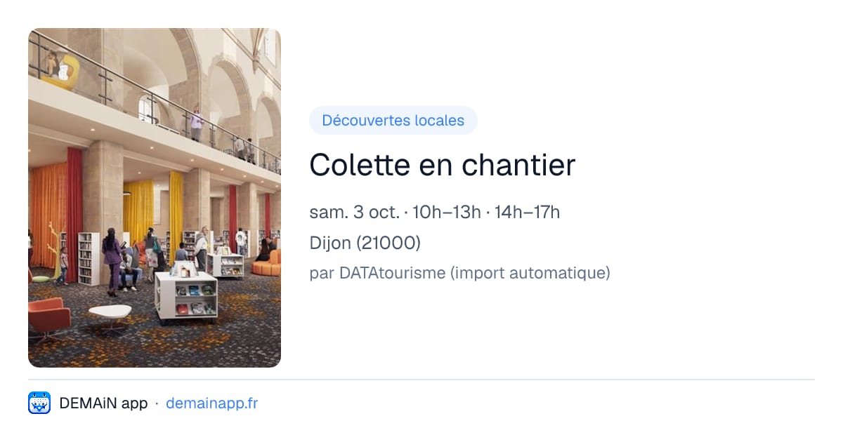 Colette en chantier — Dijon