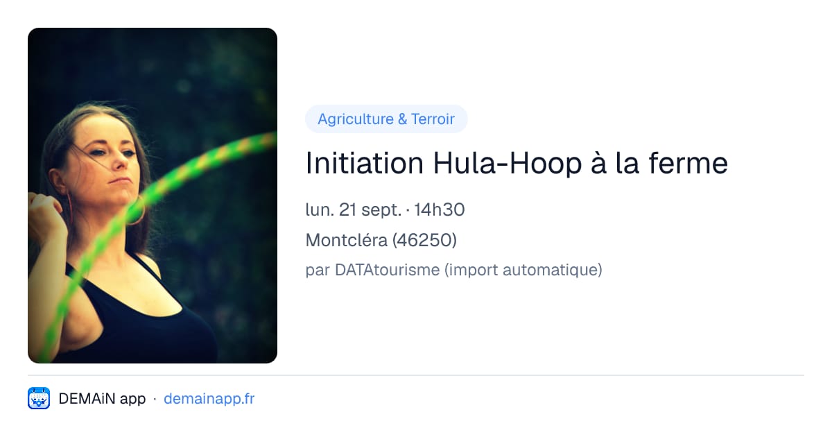 Initiation Hula-Hoop à la ferme — Montcléra